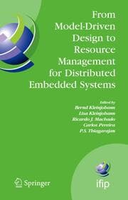 Cover von From Model-Driven Design to Resource Management for Distributed Embedded Systems
