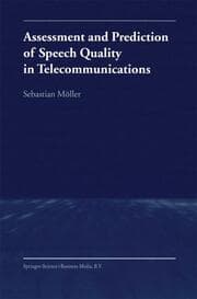 Cover von Assessment and Prediction of Speech Quality in Telecommunications