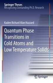 Cover von Quantum Phase Transitions in Cold Atoms and Low Temperature Solids