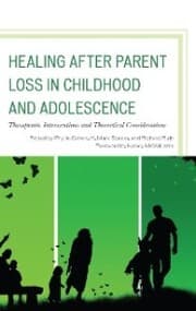 Cover von Healing after Parent Loss in Childhood and Adolescence