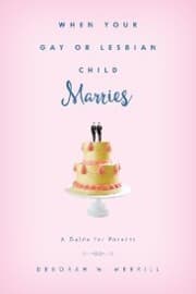 Cover von When Your Gay or Lesbian Child Marries