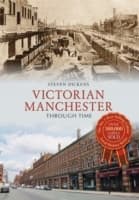 Cover von Victorian Manchester Through Time