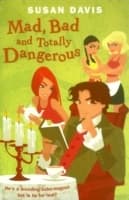 Cover von Mad, Bad And Totally Dangerous