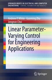Cover von Linear Parameter-Varying Control for Engineering Applications
