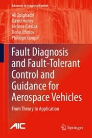 Cover von Fault Diagnosis and Fault-Tolerant Control and Guidance for Aerospace Vehicles
