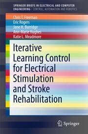 Cover von Iterative Learning Control for Electrical Stimulation and Stroke Rehabilitation