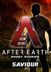Cover von Saviour - After Earth: Ghost Stories (Short Story)