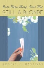 Cover von Back When Mary Alice Was Still a Blonde