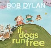Cover von If Dogs Run Free