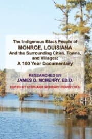 Cover von The Indigenous Black People of Monroe, Louisiana and the Surrounding Cities, Towns, and Villages