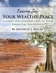 Cover von Entering Into Your Wealthy Place: A Forty Day Journey Out of Your Financial Wilderness