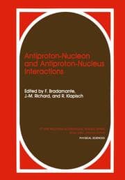 Cover von Antiproton-Nucleon and Antiproton-Nucleus Interactions