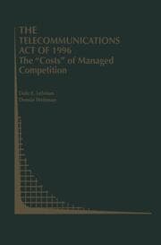 Cover von The Telecommunications Act of 1996: The Costs of Managed Competition