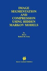 Cover von Image Segmentation and Compression Using Hidden Markov Models