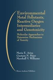 Cover von Environmental Metal Pollutants, Reactive Oxygen Intermediaries and Genotoxicity