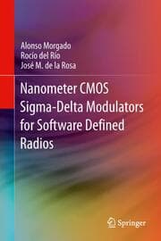 Cover von Nanometer CMOS Sigma-Delta Modulators for Software Defined Radio