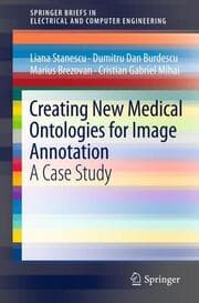 Cover von Creating New Medical Ontologies for Image Annotation