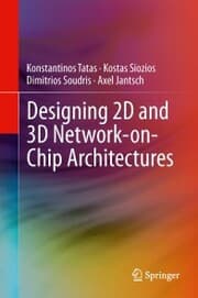 Cover von Designing 2D and 3D Network-on-Chip Architectures