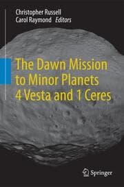 Cover von The DAWN Mission to Minor Planets 4 Vesta and 1 Ceres