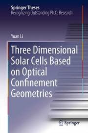 Cover von Three Dimensional Solar Cells Based on Optical Confinement