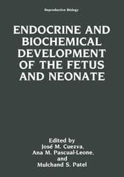 Cover von Endocrine and Biochemical Development of the Fetus and Neonate