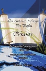 Cover von Los Antiguos Mensajes Del Profeta Isaías En Verdades Contemporáneas