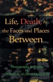 Cover von Life, Death,& the Faces and Places Between