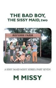 Cover von The Bad Boy, the Sissy Maid, Two