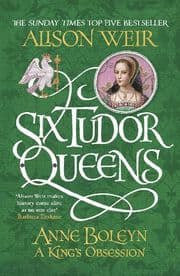 Cover von Six Tudor Queens: Anne Boleyn - A King's Obsession