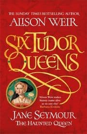 Cover von Six Tudor Queens: Jane Seymour - The Haunted Queen