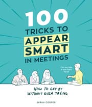 Cover von 100 Tricks to Appear Smart In Meetings