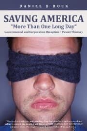 Cover von Saving America 'More Than One Long Day' Governmental and Corporation Deception = Patent Thievery