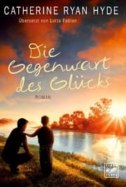 Cover von Die Gegenwart des Glücks