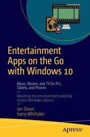 Cover von Entertainment Apps on the Go with Windows 10