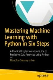 Cover von Mastering Machine Learning with Python in Six Steps