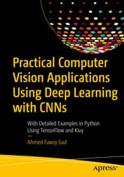 Cover von Practical Computer Vision Applications Using Deep Learning with CNNs