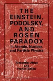 Cover von The Einstein, Podolsky, and Rosen Paradox in Atomic, Nuclear, and Particle Physics