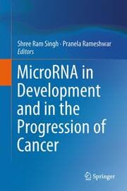 Cover von MicroRNA in Development and in the Progression of Cancer