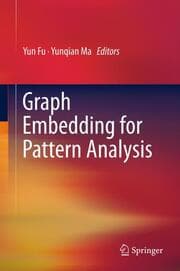 Cover von Graph Embedding for Pattern Analysis