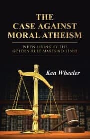 Cover von The Case Against Moral Atheism