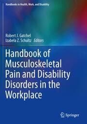 Cover von Handbook of Musculoskeletal Pain and Disability Disorders in the Workplace
