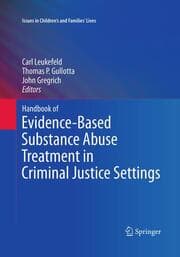 Cover von Handbook of Evidence-Based Substance Abuse Treatment in Criminal Justice Settings