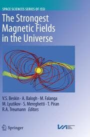 Cover von The Strongest Magnetic Fields in the Universe