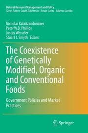 Cover von The Coexistence of Genetically Modified, Organic and Conventional Foods