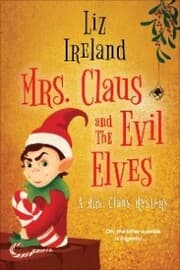 Cover von Mrs. Claus and the Evil Elves