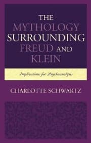 Cover von The Mythology Surrounding Freud and Klein