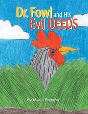 Cover von Dr. Fowl and His Evil Deeds