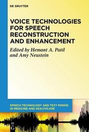 Cover von Voice Technologies for Speech Reconstruction and Enhancement