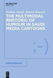 Cover von The Multimodal Rhetoric of Humour in Saudi Media Cartoons