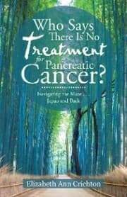 Cover von Who Says There Is No Treatment for Pancreatic Cancer?